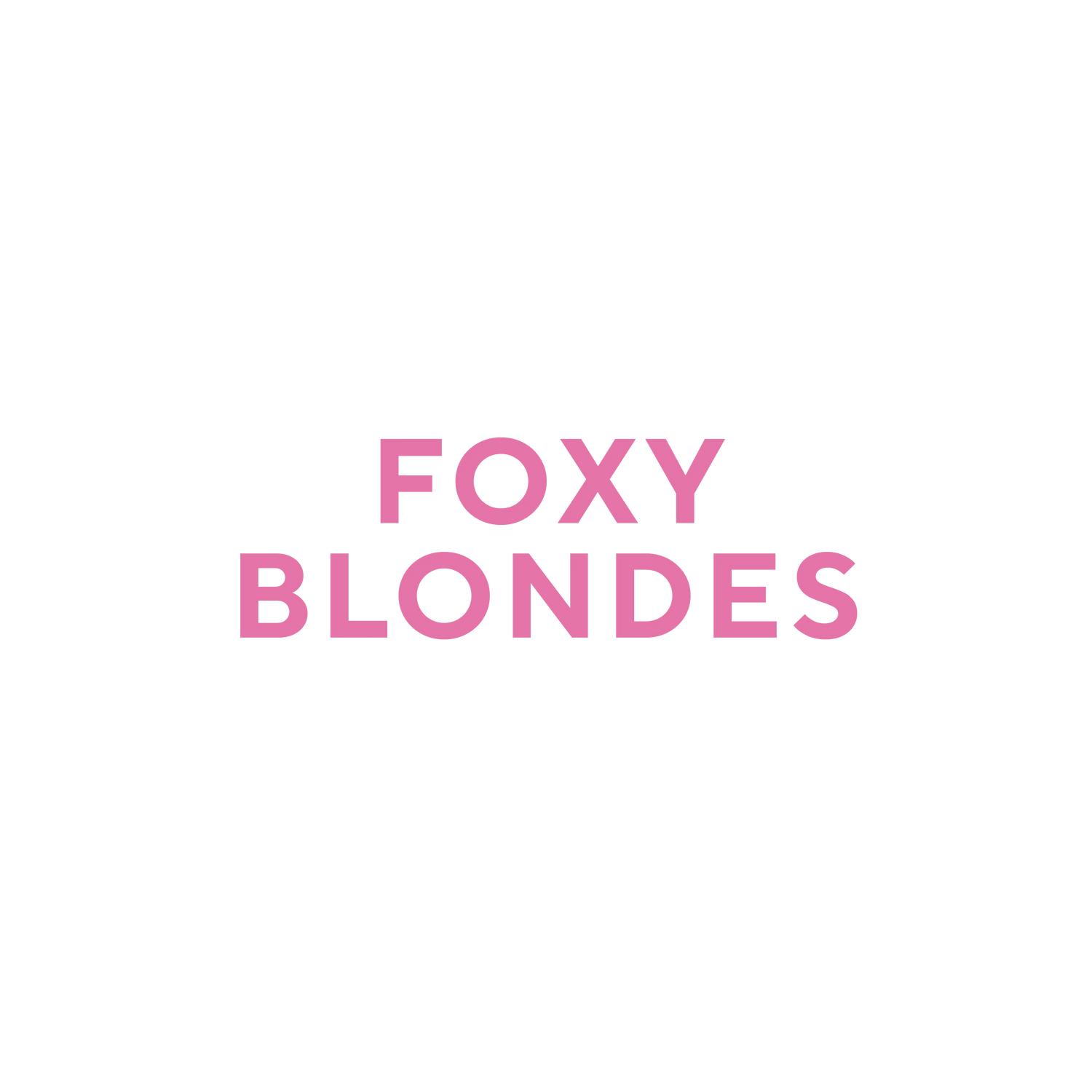 Foxy Blondes